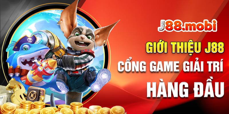 Giới thiệu J88 cổng game uy tín hàng đầu châu á